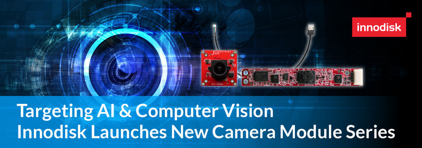 Innodisk mise sur l’intelligence et la vision artificielles en commercialisant une nouvelle série de modules caméra